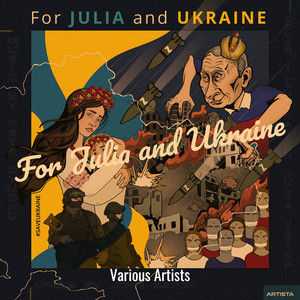 For Julia and Ukraine (Ukrainian Version)