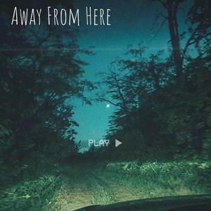 Away From Here (Explicit)