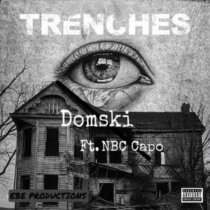TRENCHES (feat. NBC Capo) (Explicit)