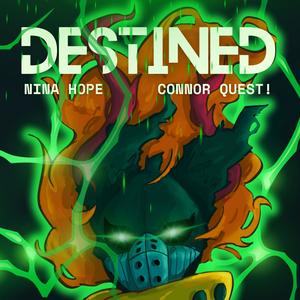 Destined (My Hero Academia) (feat. Connor Quest!)