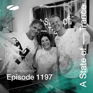 ASOT 1197 - A State of Trance Episode 1197 (Explicit)