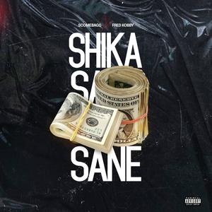 Shika Sane (feat. Fred Kobby)