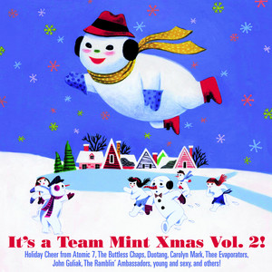 It's a Team Mint Xmas, Vol. 2