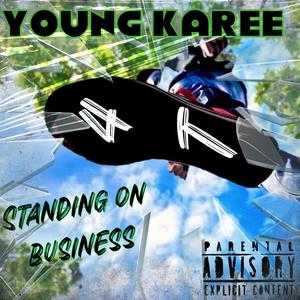 Standing On Business (Explicit)