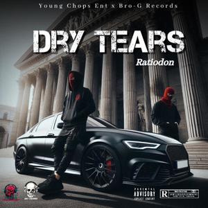 Dry Tears (Explicit)