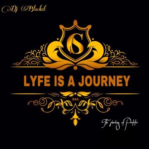 DJ Blacket / Lyfe is a Journey 1