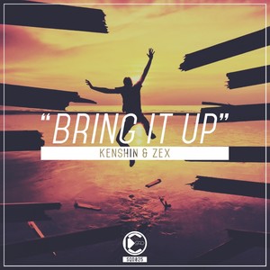 Bring It Up (Original Mix)