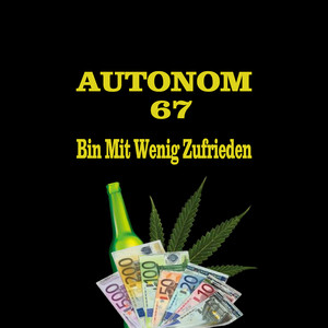 Bin Mit Wenig Zufrieden (Explicit)