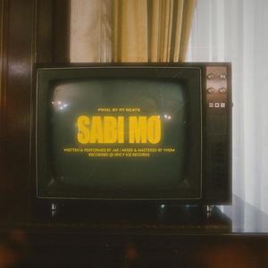 Sabi Mo (Explicit)