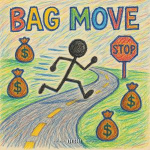 Bag Move (Explicit)