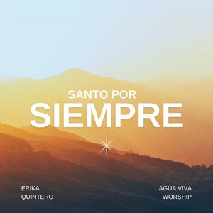 Santo Por Siempre (feat. Agua Viva Worship)