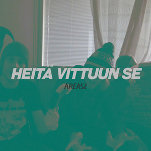 Heitä vittuun se (Explicit)