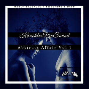 Knucklesprosound Abstract Affair Vol 1