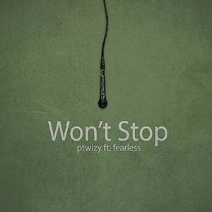 Won't Stop (feat. Fearless)