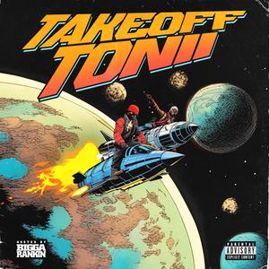 Takeoff Tonii (feat. Naki9) (Explicit)