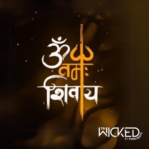 Om Namah Shivaye (Triwicked Remix)