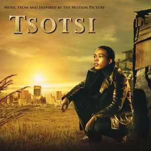 Tsotsi Original Score