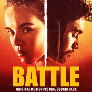 BATTLE - Original Motion Picture Soundtrack (Explicit)