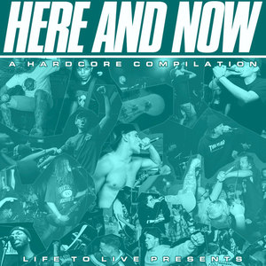 Here and Now: A Hardcore Compilation