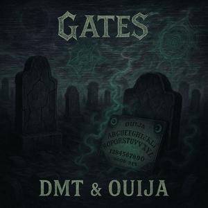 DMT & Oujia (Explicit)