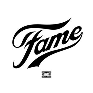 Fame (Explicit)