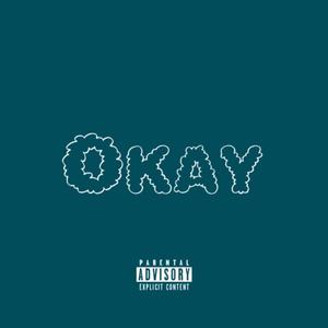 Okay (feat. Straps) [Explicit]