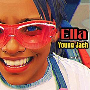 Ella (feat. LastKing) (Explicit)
