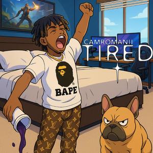 TIRED (Explicit)