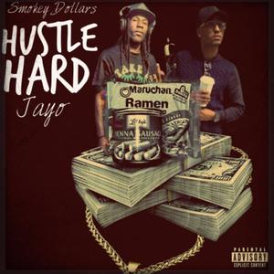 Hustle Hard (feat. Jayo) (Explicit)