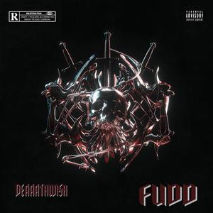 FUDD (feat dvrkness13 & squirl beats) [Explicit]