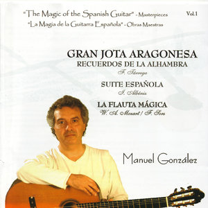 The Magic Of The Spanish Guitar - Masterpieces Vol.1 (La Magia De La Guitarra Espa?Ola - Obras Maestras)