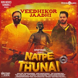 Veedhikor Jaadhi (From "Natpe Thunai")