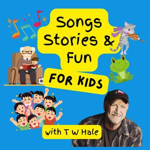 Songs Stories & Fun for Kids with TW Hale