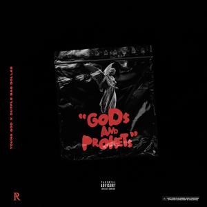 Gods and Prohets (feat. YounGGod) (Explicit)