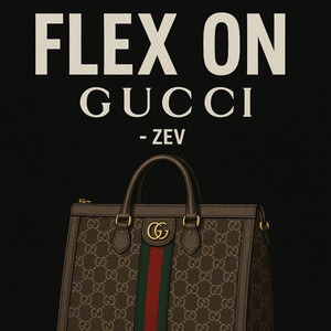 Flex on Gucci