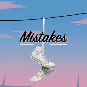 Mistakes (Explicit)