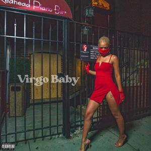 Virgo Baby (Explicit)