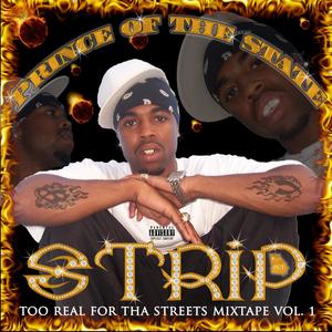 Too Real for the Streets, Vol. 1 (Explicit)