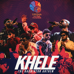 KHELE (The Badminton Anthem)