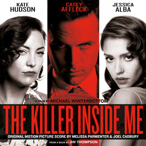 The Killer Inside Me (Original Motion Picture Score)