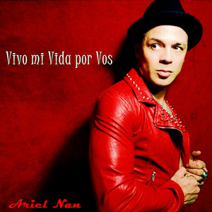 Vivo Mi Vida Por Vos