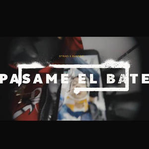 PÁSAME EL BATE - AUDIO OFICIAL (feat. OT Rafi) (Explicit)