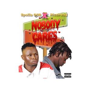Nobody cares (Explicit)