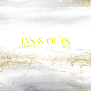 Ins & Outs (Explicit)