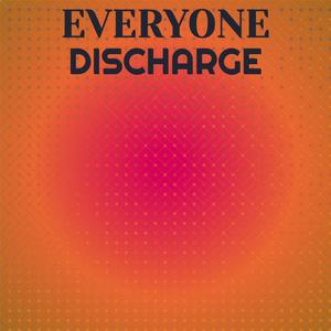 Everyone Discharge