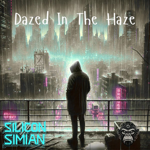 Dazed In The Haze