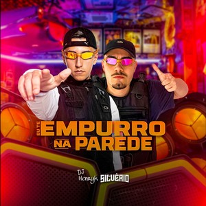 Eu te empurro na Parede (Explicit)