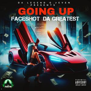 GOING UP (feat. DaRealDraco) [Explicit]