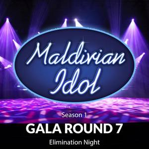 Maldivian Idol - Gala Round 7