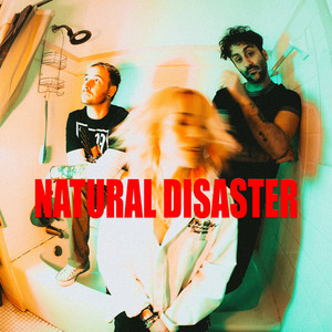 Natural Disaster (Explicit)